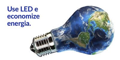 Use LED e economize energia